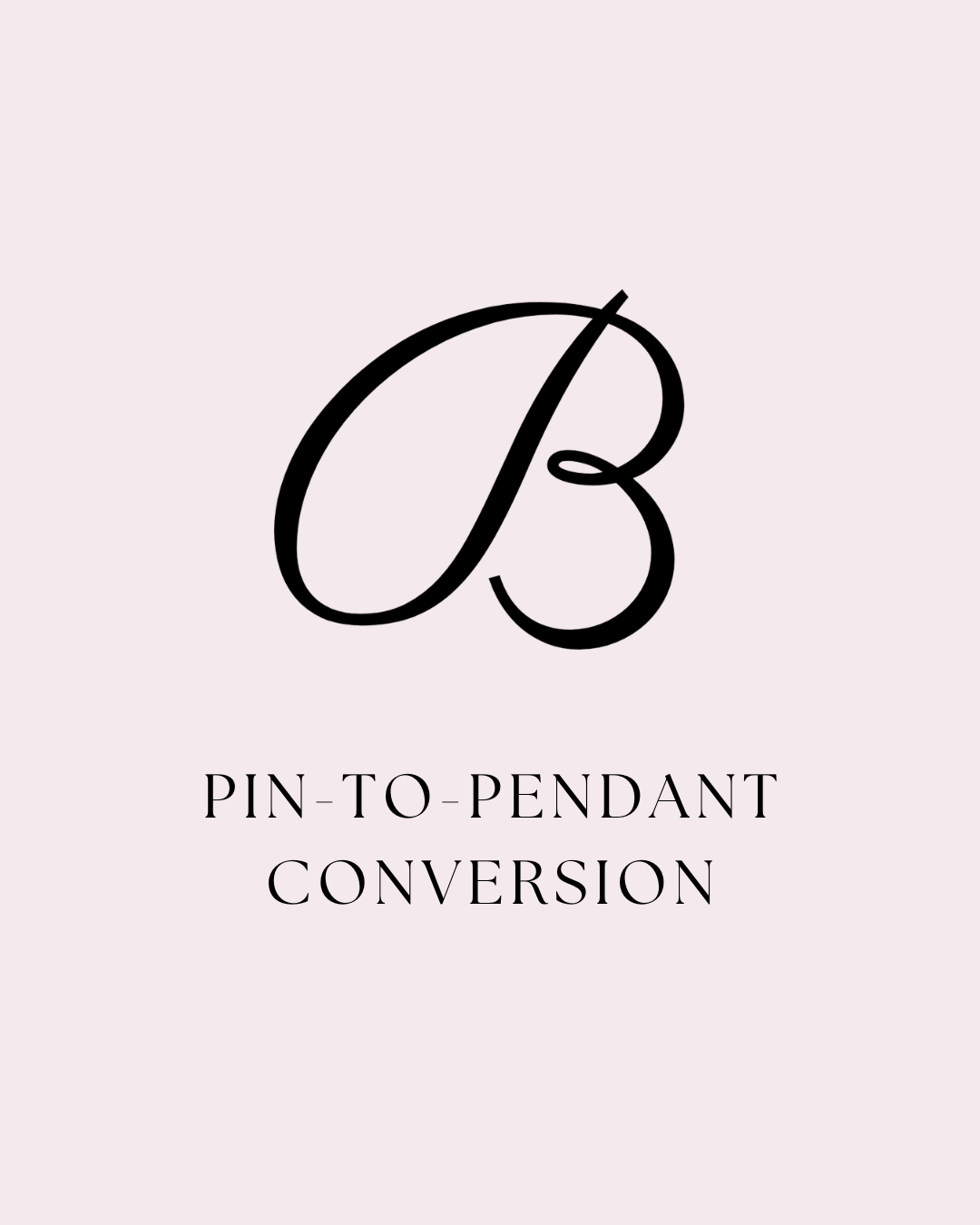 Pin-to-Pendant Conversion